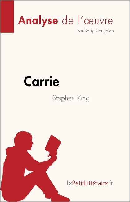 Carrie de Stephen King (Analyse de l'oeuvre) - Kody Coughlan