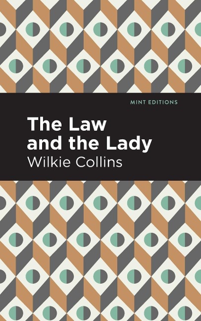 The Law and the Lady - Wilkie Collins