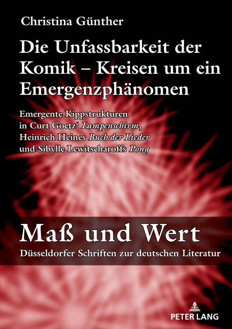 Die Unfassbarkeit der Komik - Kreisen um ein Emergenzphänomen - Christina Günther
