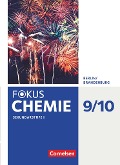 Fokus Chemie 9./10. Schuljahr - Sekundarstufe - Berlin/Brandenburg - Schülerbuch - Karin Arnold, Andreas Eberle, Holger Fleischer, Andrea Hein, Carina Kronabel