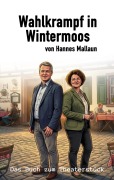 Cover-Bild zum Titel 'Wahlkrampf in Wintermoos' von 'Hannes Mallaun'
