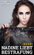 Cover-Bild zum Titel 'Nadine liebt Bestrafung (BDSM)' von 'Jeniffer Landhof'