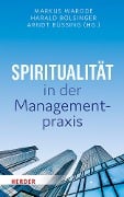 Spiritualität in der Managementpraxis - 