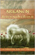 Cover-Bild zum Titel 'Arkanen (REISEN NACH EILEAN, #2)' von 'Gemma Herrero Virto'