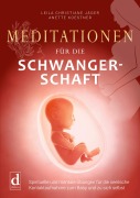 Cover-Bild zum Titel 'Meditationen für die Schwangerschaft' von 'Leila Christiane Jäger, Anette Koestner'