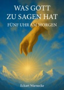 Cover-Bild zum Titel 'Was Gott zu sagen hat' von 'Eckart Warnecke'