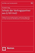 Schutz der Vertragspartner aus § 103 InsO - Elisabeth Hoeg