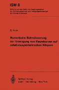 Cover-Bild zum Titel 'Numerische Bahnsteuerung zur Erzeugung von Raumkurven auf rotationssymmetrischen Körpern' von 'E. Knorr'