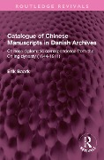 Cover-Bild zum Titel 'Catalogue of Chinese Manuscripts in Danish Archives' von 'Erik Baark'