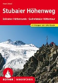 Cover-Bild zum Titel 'Stubaier Höhenweg, Sellrainer Hüttenrunde, Gschnitztaler Hüttentour' von 'Mark Zahel'