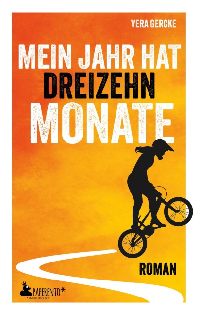 Mein Jahr hat dreizehn Monate | Bewegender Jugendroman über Familie, erste Liebe und den Mut, zur Wahrheit zu stehen | Ab 12 Jahren - Vera Gercke