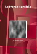 Cover-Bild zum Titel 'La Stanza Sensibile' von 'Luigi Agostini'