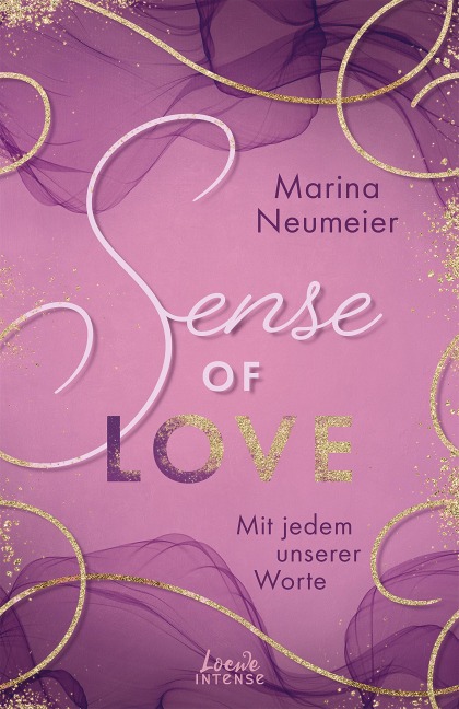 Sense of Love - Mit jedem unserer Worte (Love-Trilogie, Band 3) - Marina Neumeier