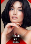 Cover-Bild zum Titel 'Frische MILF' von 'Mia Graf'