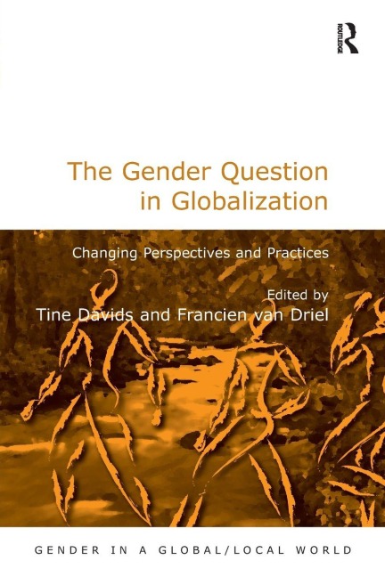 The Gender Question in Globalization - Francien van Driel
