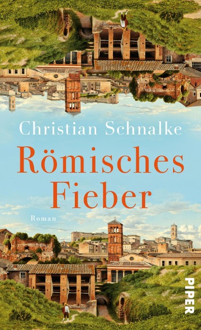 Römisches Fieber - Christian Schnalke