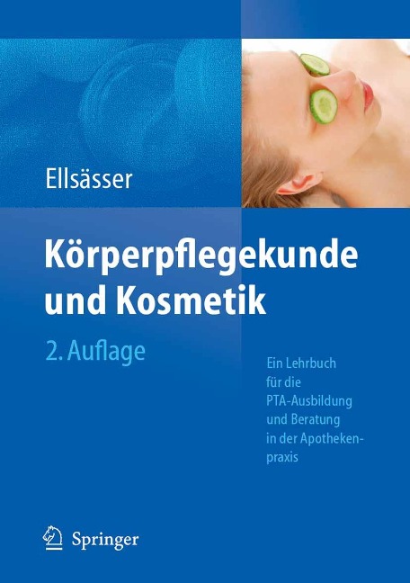 Körperpflegekunde und Kosmetik - Sabine Ellsässer