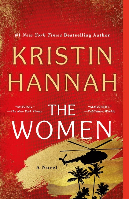 The Women - Kristin Hannah
