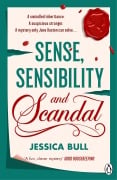 Cover-Bild zum Titel 'Sense, Sensibility and Scandal' von 'Jessica Bull'