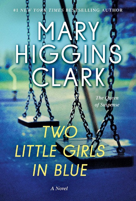 Two Little Girls in Blue - Mary Higgins Clark