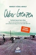Cover-Bild zum Titel 'Über Grenzen' von 'Margot Flügel-Anhalt, Titus Arnu'