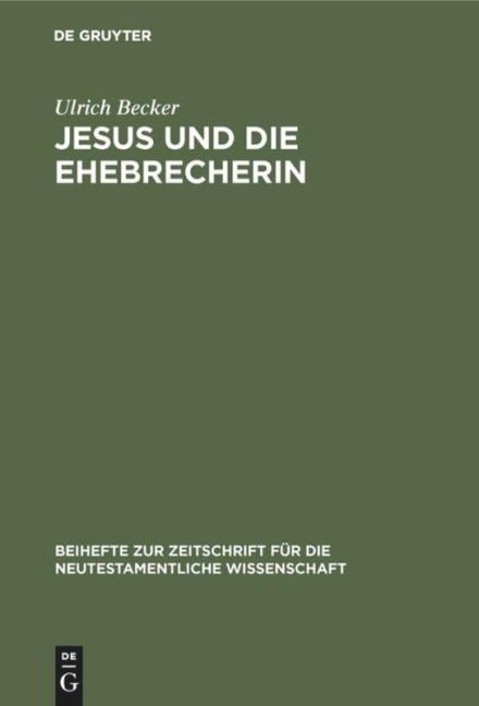 Jesus und die Ehebrecherin - Ulrich Becker