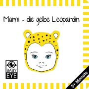 Cover-Bild zum Titel 'Mami - die gelbe Leopardin' von 'Agnieszka Sawczyn'
