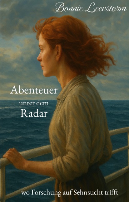Abenteuer unter dem Radar - Bonnie Leevstorm