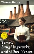 Cover-Bild zum Titel 'Time's Laughingstocks, and Other Verses' von 'Thomas Hardy'