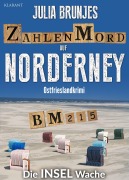 Cover-Bild zum Titel 'Zahlenmord auf Norderney. Ostfrieslandkrimi - Inselkrimi - Nordseekrimi' von 'Julia Brunjes'