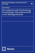 Cover-Bild zum Titel 'Die zivilprozessuale Durchsetzung fremdnütziger Informationsrechte in der Aktiengesellschaft' von 'Janine Pietsch'