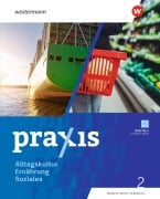 Cover-Bild zum Titel 'Praxis Alltagskultur - Ernährung - Soziales (AES). Schulbuch 2. Für Baden-Württemberg' von 'Kathrin Auer, Catharina März, Stephanie Rupp, Nicole Tusint, Ute Herrmann-Glöckle'