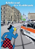 Cover-Bild zum Titel 'Globi und der Goldraub' von 'Jürg Lendenmann'