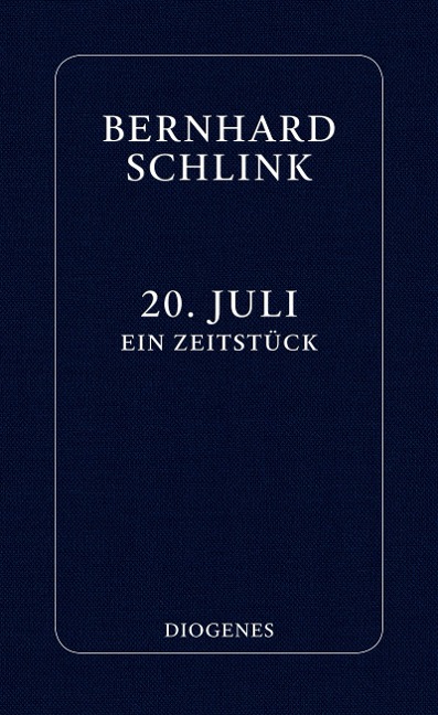 20. Juli - Bernhard Schlink
