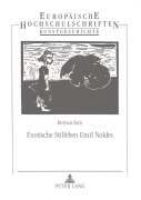 Cover-Bild zum Titel 'Exotische Stilleben Emil Noldes' von ''