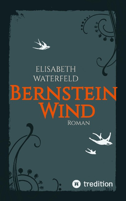 Bernsteinwind - Elisabeth Waterfeld