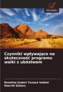 Cover-Bild zum Titel 'Czynniki wp¿ywaj¿ce na skuteczno¿¿ programu walki z ubóstwem' von 'Roseline Jindori Yunusa Vakkai, Sherrill Sellers'