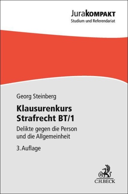 Klausurenkurs Strafrecht BT/1 - Georg Steinberg