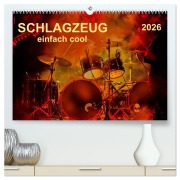 Cover-Bild zum Titel 'Schlagzeug - einfach cool (hochwertiger Premium Wandkalender 2026 DIN A2 quer), Kunstdruck in Hochglanz' von 'Peter Roder'