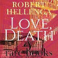 Love, Death & Rare Books Lib/E - Robert Hellenga