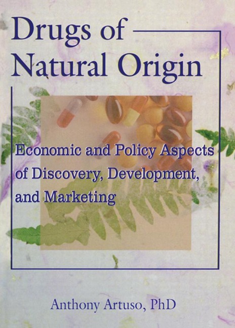 Drugs of Natural Origin - Anthony Artuso