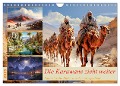 Die Karawane zieht weiter (Wandkalender 2025 DIN A4 quer), CALVENDO Monatskalender - Cathrin Illgen