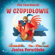 Cover-Bild zum Titel 'Pan Twardowski w Czupid¿owie' von 'Janina Porazinska'