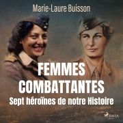 Cover-Bild zum Titel 'Femmes combattantes' von 'Marie-Laure Buisson'