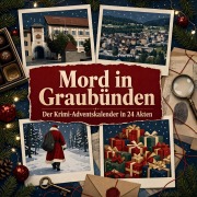 Cover-Bild zum Titel 'Mord in Graubünden' von 'Olivia Weber'