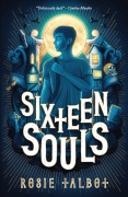 Cover-Bild zum Titel 'Sixteen Souls' von 'Rosie Talbot'