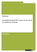 Das Höhenfreibad Bad Urach aus der Sicht des Behavior Settings - Alfred Zaal