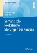 Cover-Bild zum Titel 'Semantisch-lexikalische Störungen bei Kindern' von 'Stephanie Rupp, Birgit Ehl'