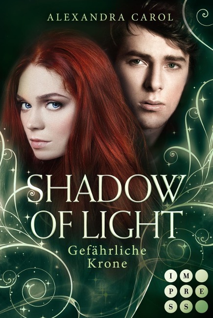 Shadow of Light 3: Gefährliche Krone - Alexandra Carol