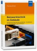 Cover-Bild zum Titel 'Netzwerktechnik im Gebäude' von 'Thomas Ernst'